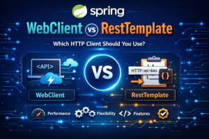 Spring WebClient vs RestTemplate (and Spring 6 RestClient) – Best ...